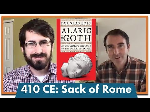Alaric the Goth and the Sack of Rome [feat. Dr. Douglas Boin]