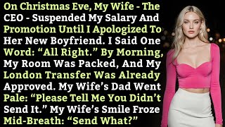 On Christmas Eve, My Wife — The CEO — Suspended My Salary And Promotion Until I Apologized To...