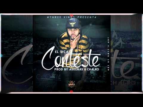 El Sica - Conteste (Sonido HD) 2014