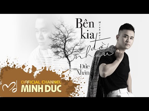 Bên kia đời nhau - Đức Nhân
