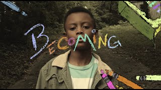 Becoming Music Video