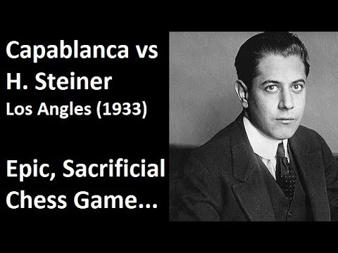 Jose Raul Capablanca vs Herman Steiner - Los Angeles (1933) #3