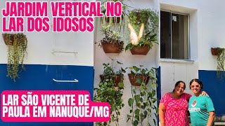 JARDIM VERTICAL NO LAR DO IDOSOS SÃO VICENTE DE PAULA EM NANUQUE: PLANTAS PENDETES DE FÁCIL CULTIVO 
