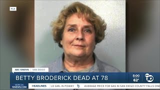 Betty Broderick dead at 78