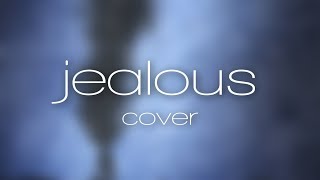 EDEN - jealous (Livestream Cover)