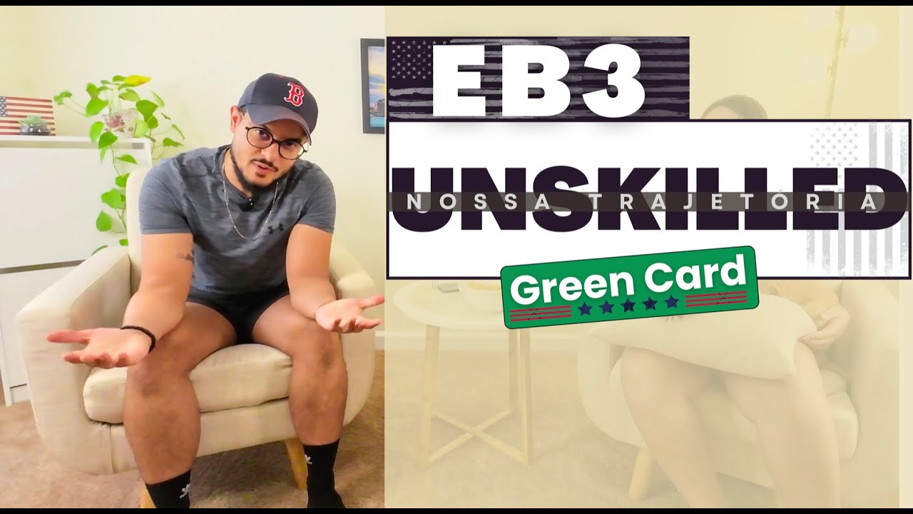 EB3 Unskilled Visto de Trabalho para os EUA/ Nossa Trajetória Rumo ao Green Card 2021-2023