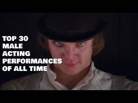 Top 30 Male Acting Performances of All Time