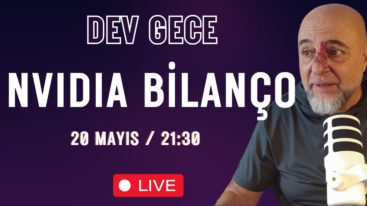 Nvidia Bilançosunu Karşılıyoruz!