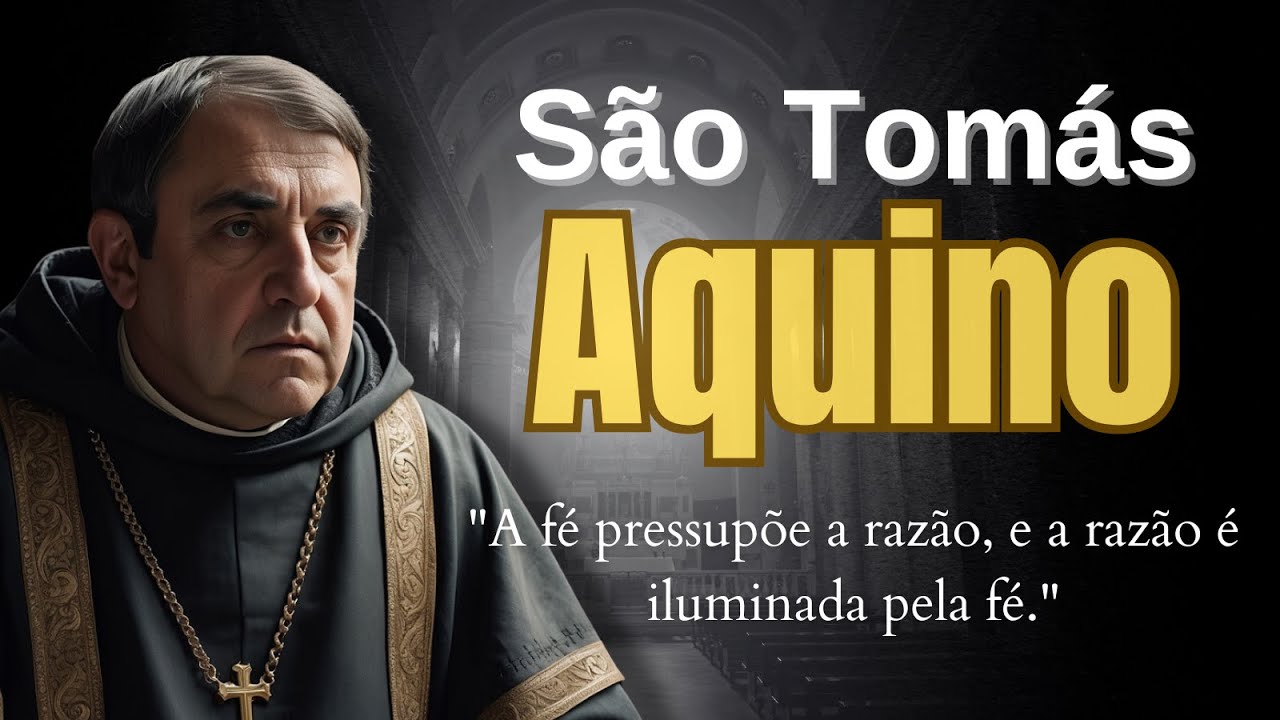 FILOSOFIA | São Tomás de Aquino | "A fé pressupõe a razão, e a razão é iluminada pela fé."