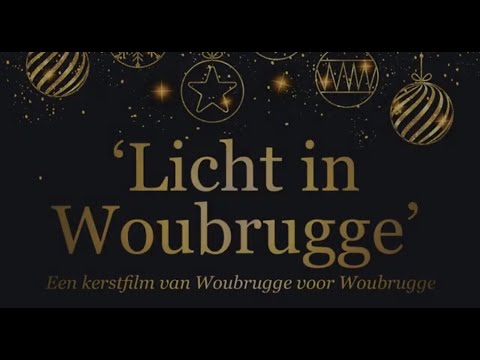 Licht in Woubrugge, een kerstfilm van Woubrugge voor Woubrugge.
