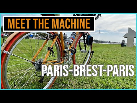 Paris-Brest-Paris: Ep. 1 - Meet the Machine!  Full Bike Walk-Through