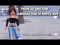 How To Get The Camisa Top In Berry Ave