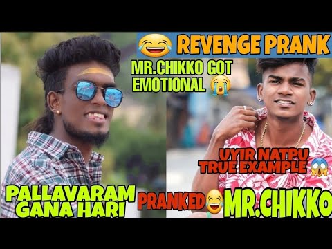 PALLAVARAM GANA HARI PRANKED MR. CHIKKO 😂 | REVENGE PRANK 😅 | PALLAVARAM gana hari | hashtag today