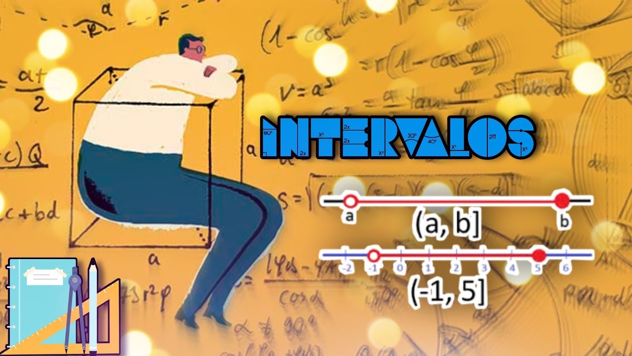 INTERVALOS  ||  Calculo 11° (#1)