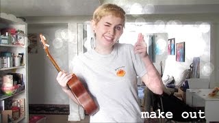 make out - julia nunes (ukulele cover)