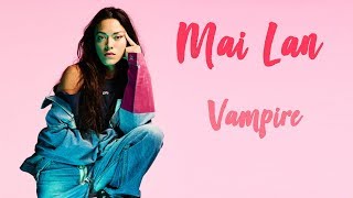Mai Lan - Vampire | Tradução/Legendado