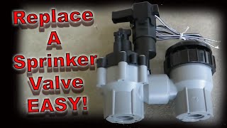 How to replace a sprinkler valve.