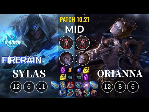 hyF FireRain Sylas vs Orianna Mid - KR Patch 10.21