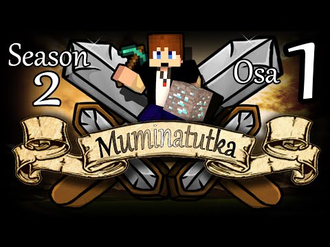 Muminatutka: UUSI ALKU w/Master! Osa 1 - Season 2
