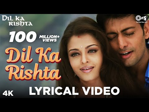 Dil Ka Rishta Lyrical Dil Ka Rishta Aishwariya Rai Arjun Rampal Priyanshu Alka Udit Kumar