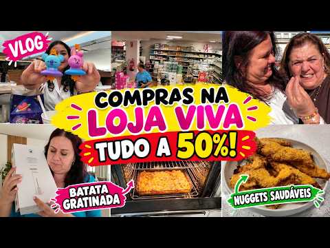 VLOG ! Compras loja viva ! Tudo a 50% ! Os famosos bonecos ! Batatas gratinadas ! Nuggets saudáveis