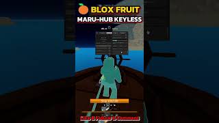 ๐ฅ Maru-Hub Blox Fruits Script is FREE Right NowโUpdated for 2025! #robloxscript #roblox #bloxfruits