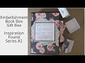 Embellishment Book Box / Gift Box / Inspiration Found Series #2 [2024] @kristiannelucena