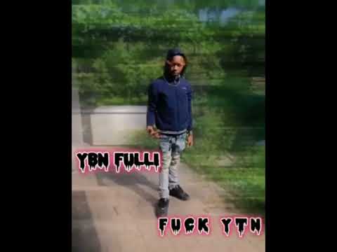 YBN Fulli - F*ck YTN (Official Audio)