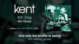 Kent - 400 Slag (English Lyrics)