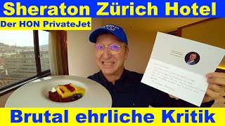 Sheraton Zürich Hotel Executive Suite & Club Lounge Review | Der HON PrivateJet