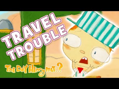 The Day Henry Met – Travel Trouble | Cartoons for Kids - Kids TV Series, Kingdom Kids Zone - The Day Henry Met