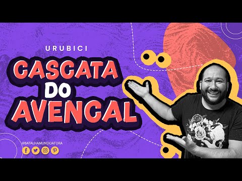 CASCATA DO AVENCAL EM URUBICI