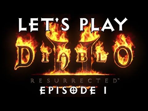 Let's Play Diablo II Resurrected (#1) - The Den of Evil