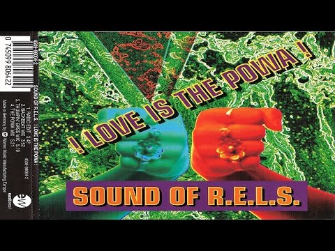 Sound Of R.E.L.S. - ! Love Is The Powa !