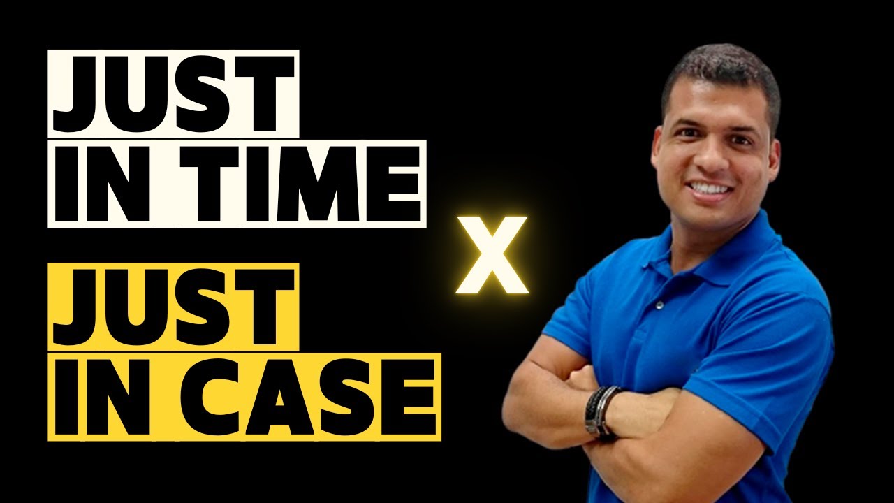 Just In Time x Just In Case