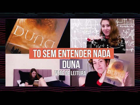 VLOG DE LEITURA #3: DUNA - Frank Herbert ?? Diana Martins