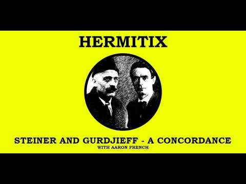 Steiner and Gurdjieff - A Concordance with Aaron French