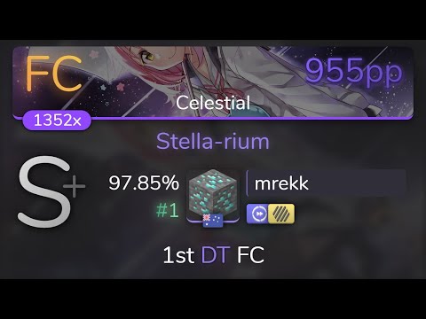[8.98⭐Live] mrekk | Kano - Stella-rium [Celestial] 1st +HDDT FC 97.85% {#1 955pp FC} - osu!