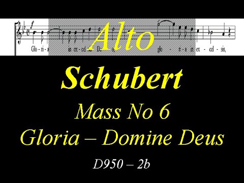 Schubert - Mass No 6  D950 -  2b.  Gloria- Domine Deus - Alto