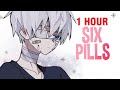 [1 HOUR] Nightcore - Six Pills (Lyrics)