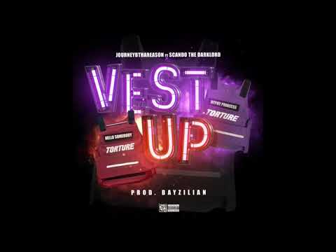 Vest Up ft. Scando The Darklord