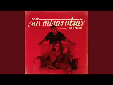 Sin Mirar Atrás (con Lauren Nine)
