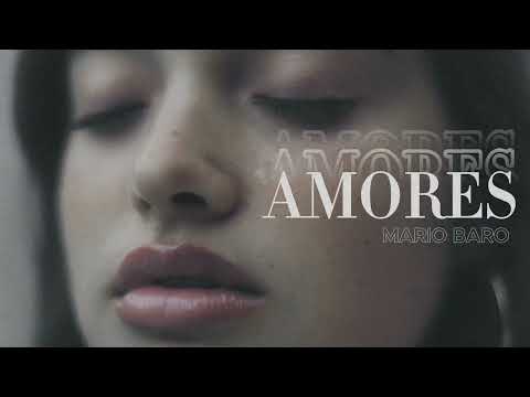 Mario Baro – Amores (Video Oficial)
