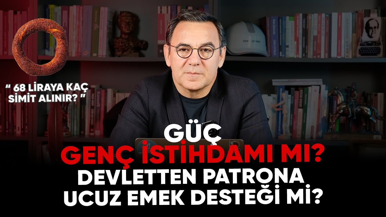 Deniz Zeyrek: "GÜÇ Genç istihdamı mı? Devletten Patrona ucuz emek desteği mi?"