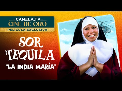 Sor Tequila (1978) con La India María | Película completa | Canela.TV