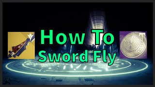 How to Sword Fly Over the Crotas End Abyss! (All Classes)