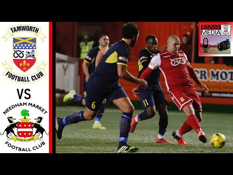 2018-19 Tamworth FC V Needham Market Match Highlights