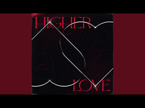 Higher Love