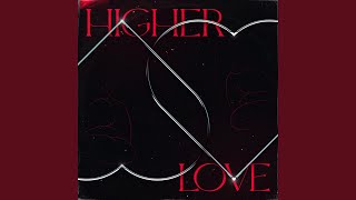 Higher Love video