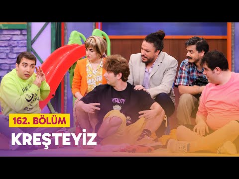 Kreşteyiz (162. Bölüm) -  Çok Güzel Hareketler 2
